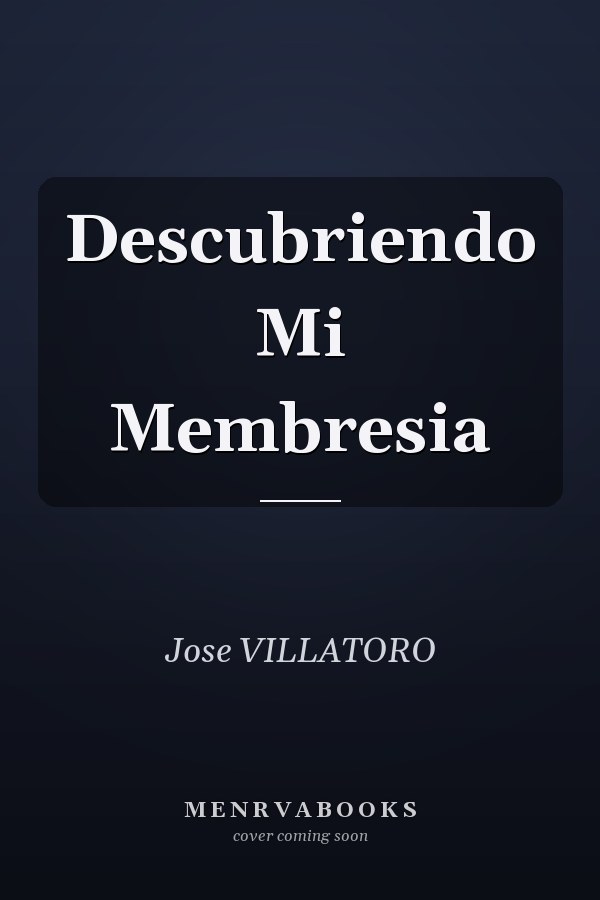 Descubriendo Mi Membresia
