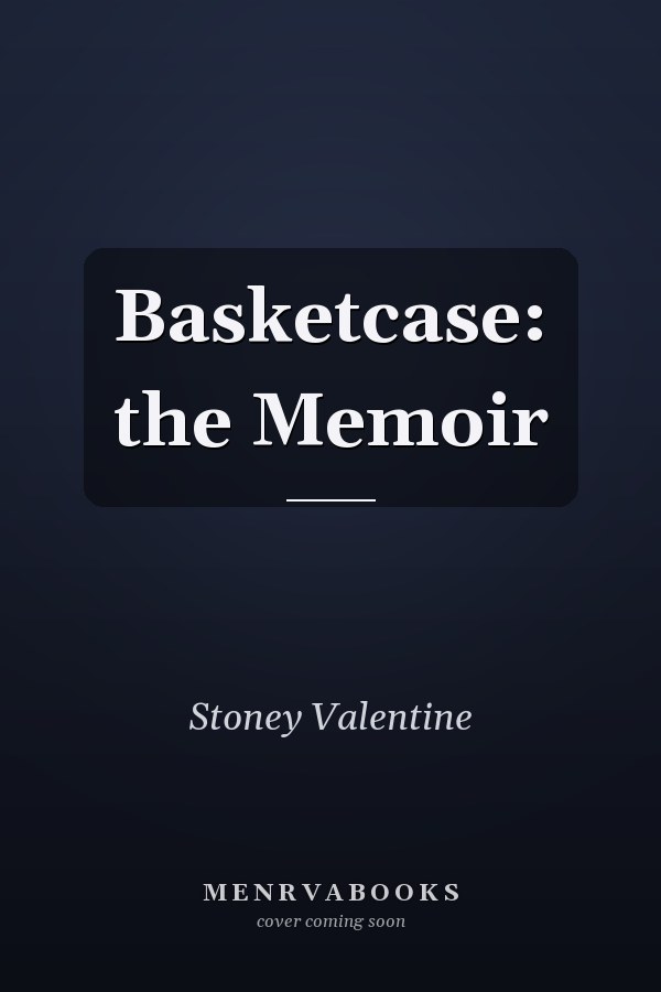 Basketcase: the Memoir