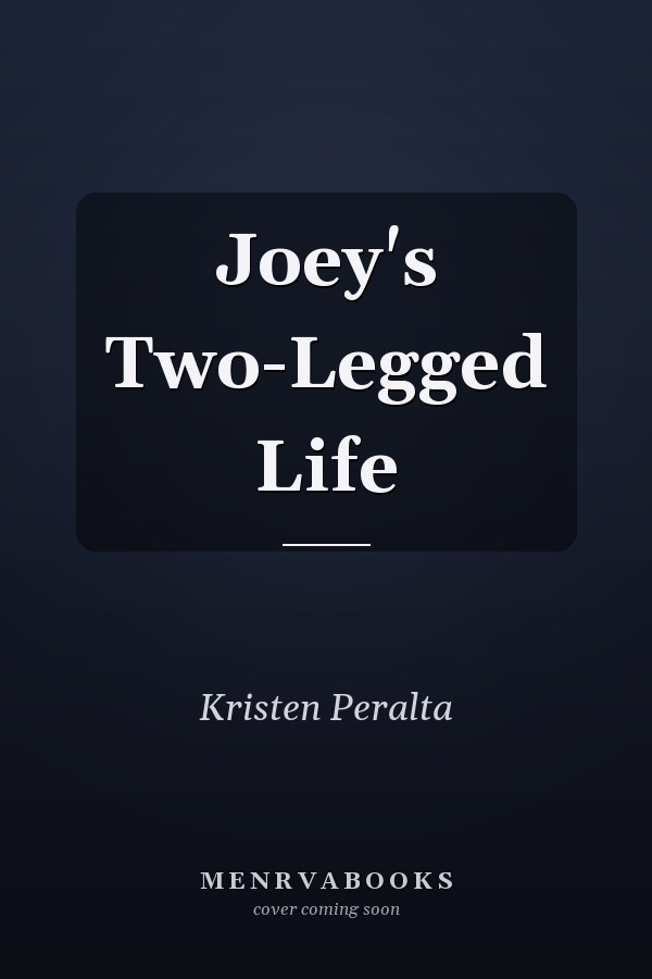 Joey's Two-Legged Life