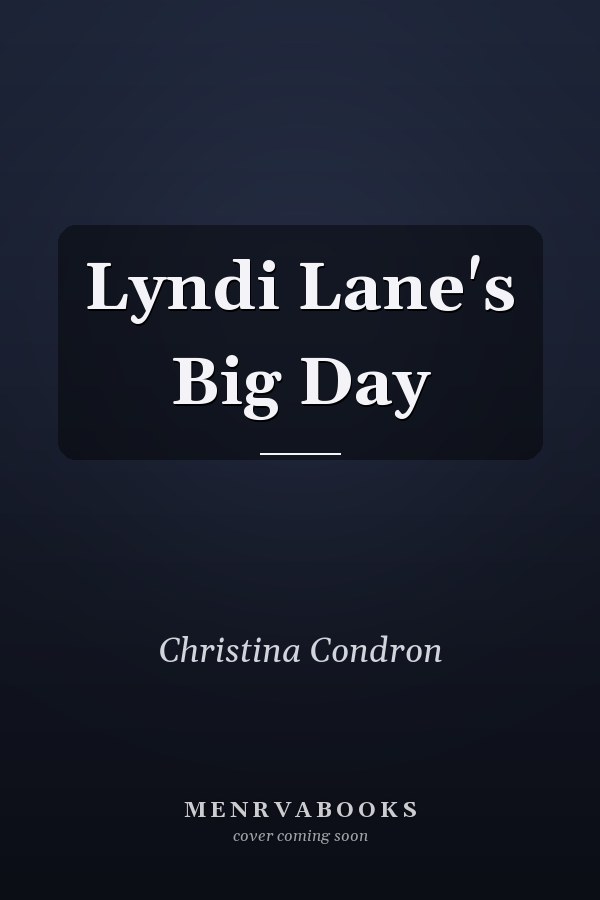 Lyndi Lane's Big Day