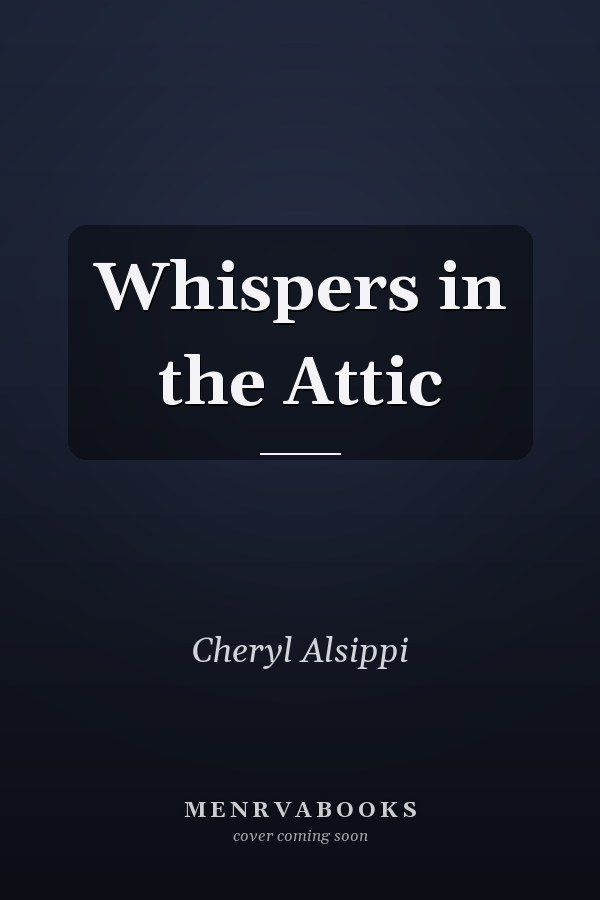 Whispers in the Attic