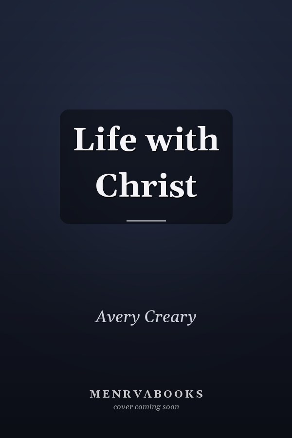 Life with Christ