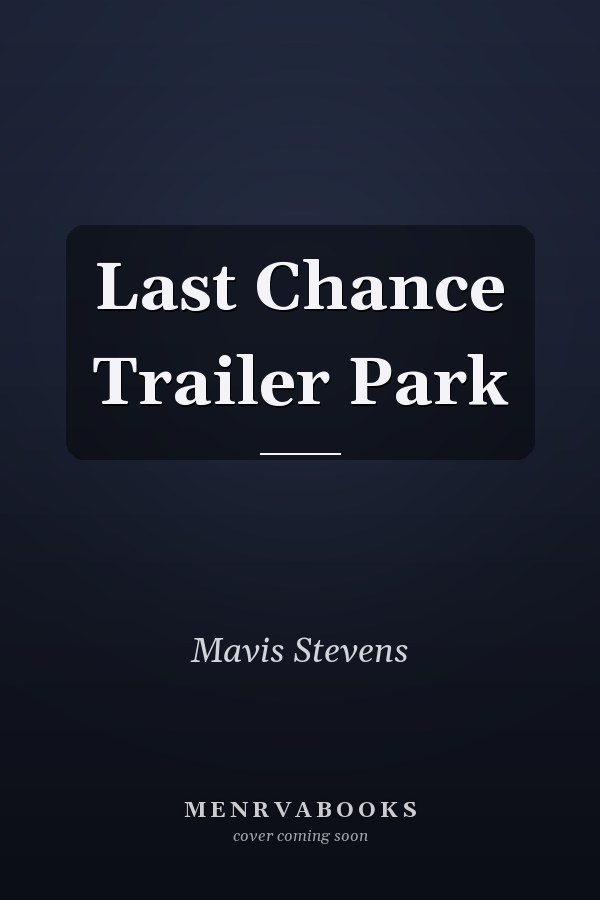 Last Chance Trailer Park