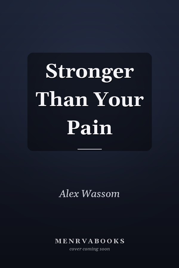 Stronger Than Your Pain