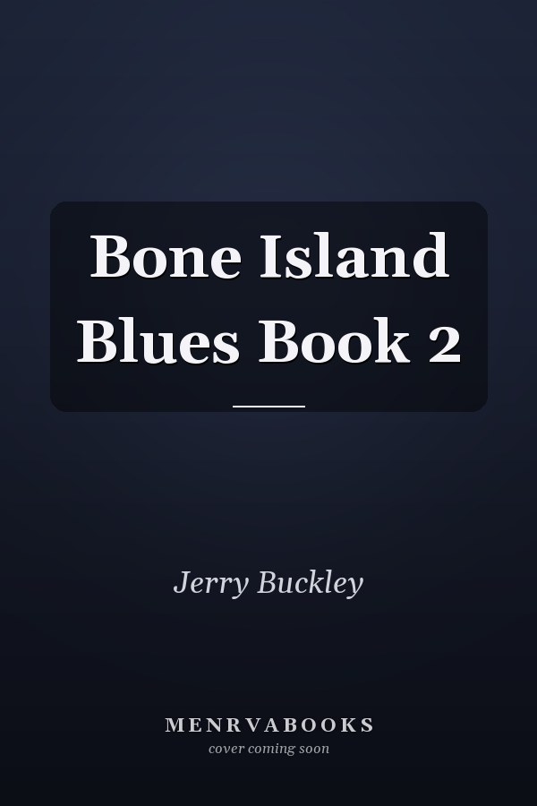 Bone Island Blues Book 2