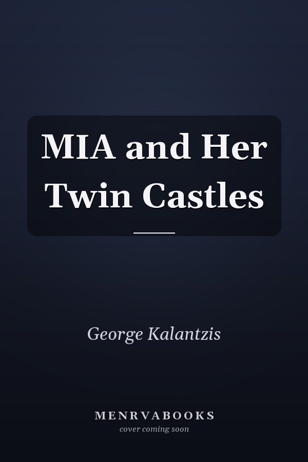 MIA and Her Twin Castles