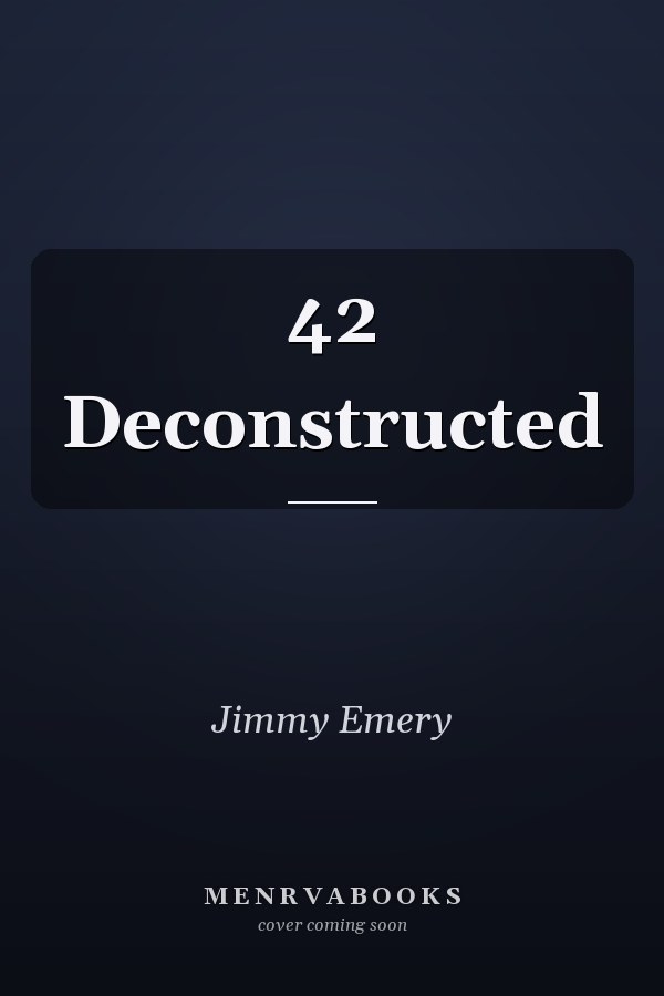 42 Deconstructed
