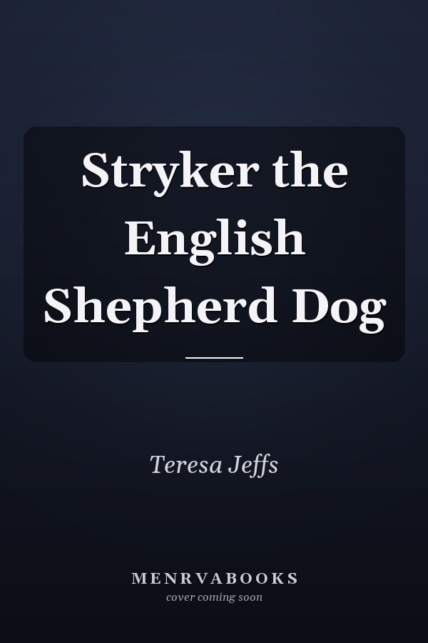 Stryker the English Shepherd Dog