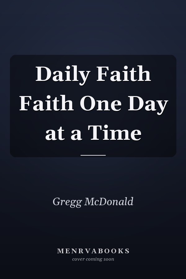 Daily Faith Faith One Day at a Time