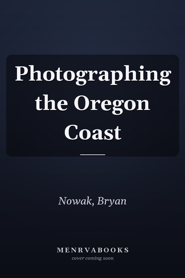 Photographing the Oregon Coast