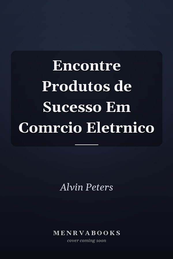 Encontre Produtos de Sucesso Em Comrcio Eletrnico