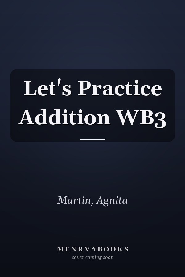 Let's Practice Addition WB3