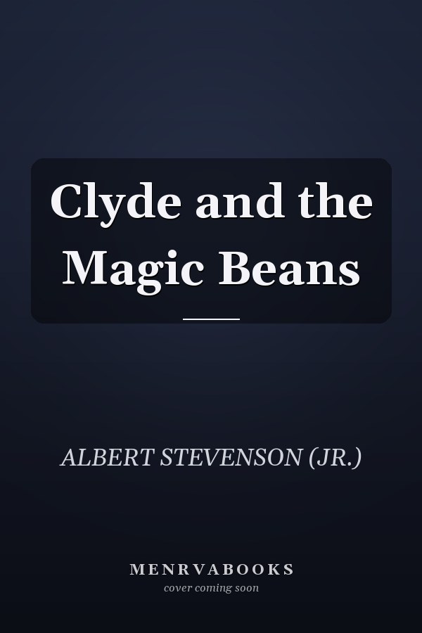 Clyde and the Magic Beans