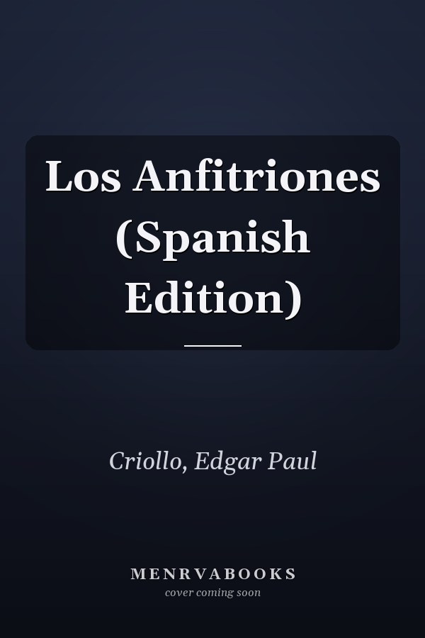 Los Anfitriones (Spanish Edition)