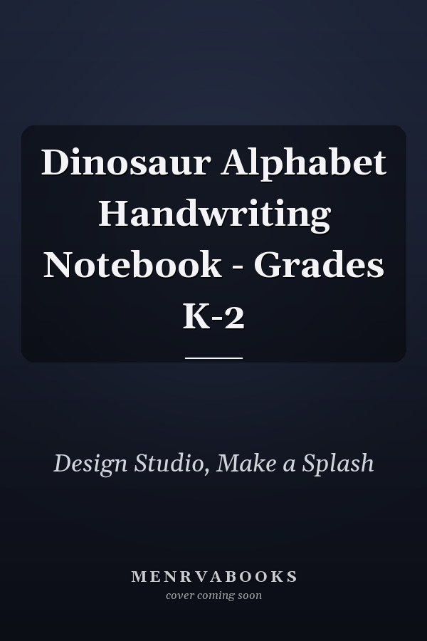 Dinosaur Alphabet Handwriting Notebook - Grades K-2