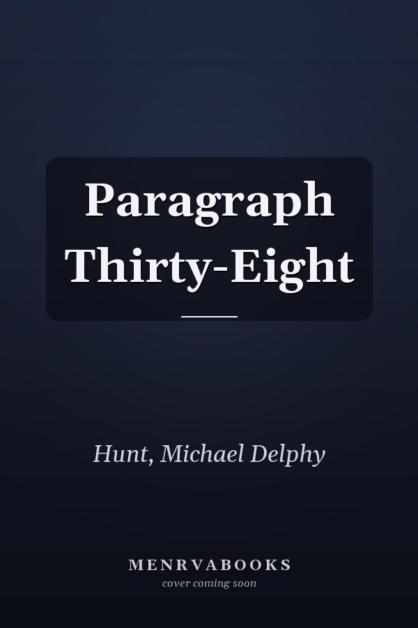 Paragraph Thirty-Eight