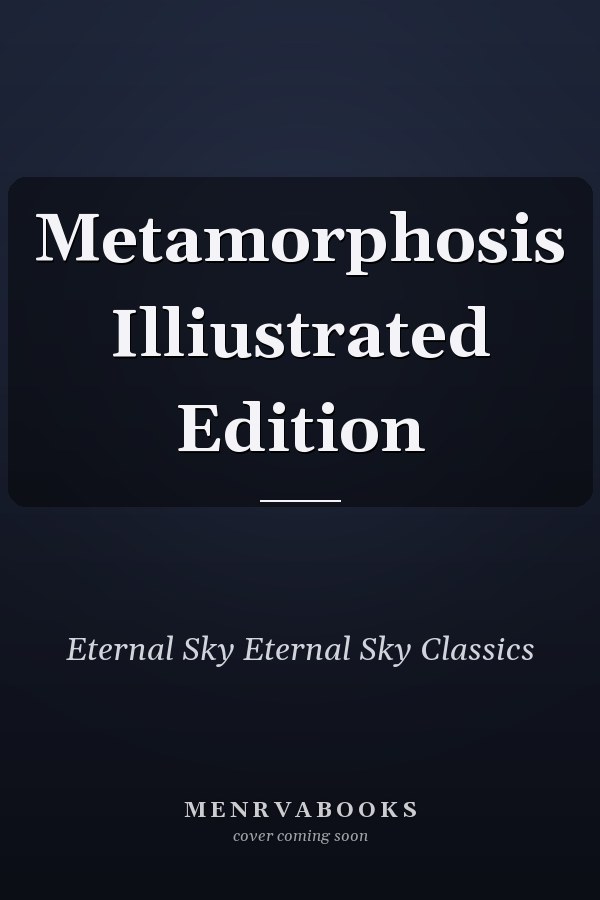 Metamorphosis Illiustrated Edition