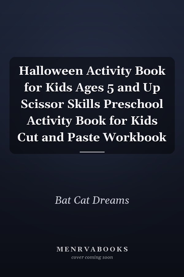 Halloween Activity Book for Kids Ages 5 and Up Scissor Skills Preschool Activity Book for Kids Cut and Paste Workbook
