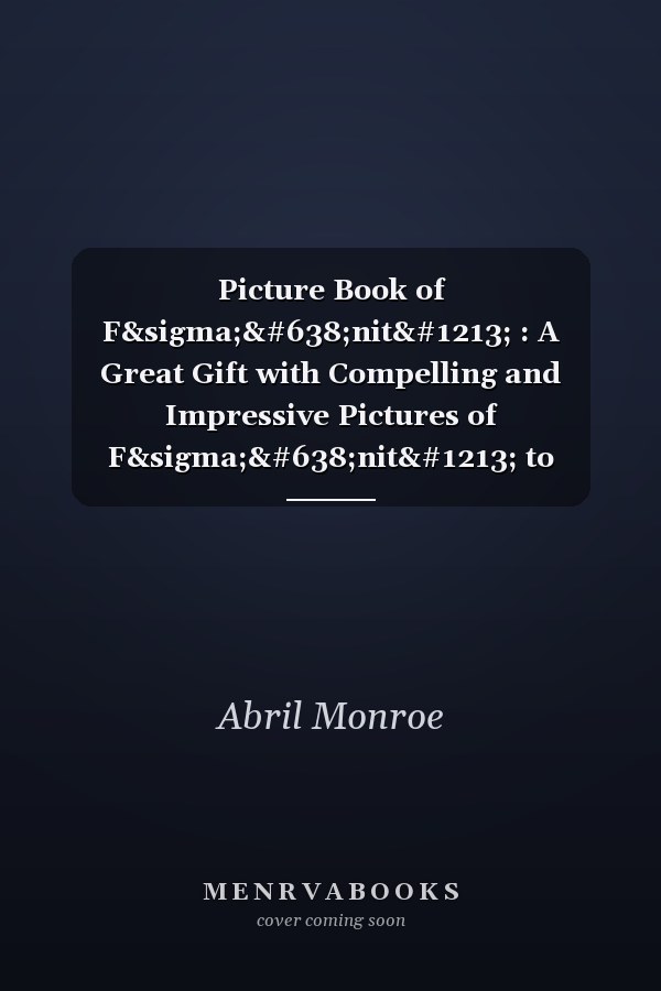 Picture Book of F&sigma;ɾnitҽ : A Great Gift with Compelling and Impressive Pictures of F&sigma;ɾnitҽ to Relax and Relieve Stress for All Teens Boys Girls on Christmas, Birthday