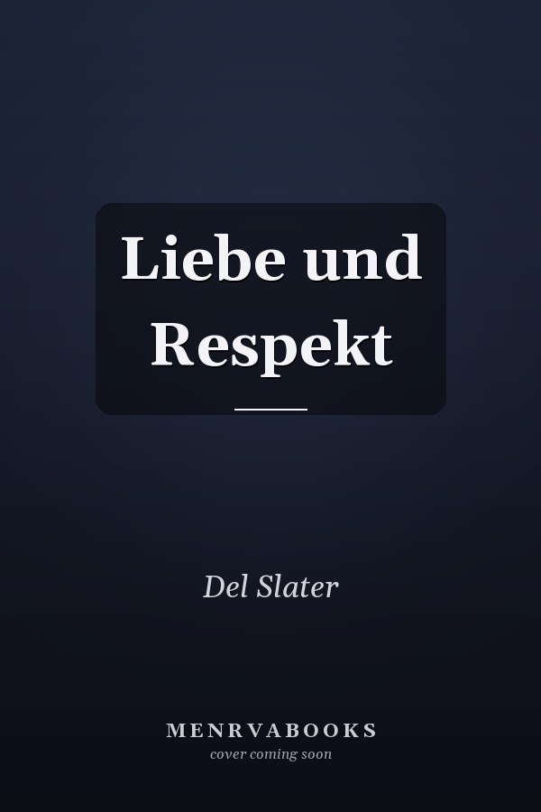 Liebe und Respekt