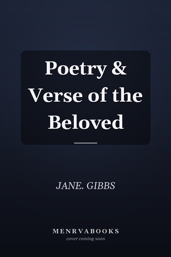 Poetry & Verse of the Beloved