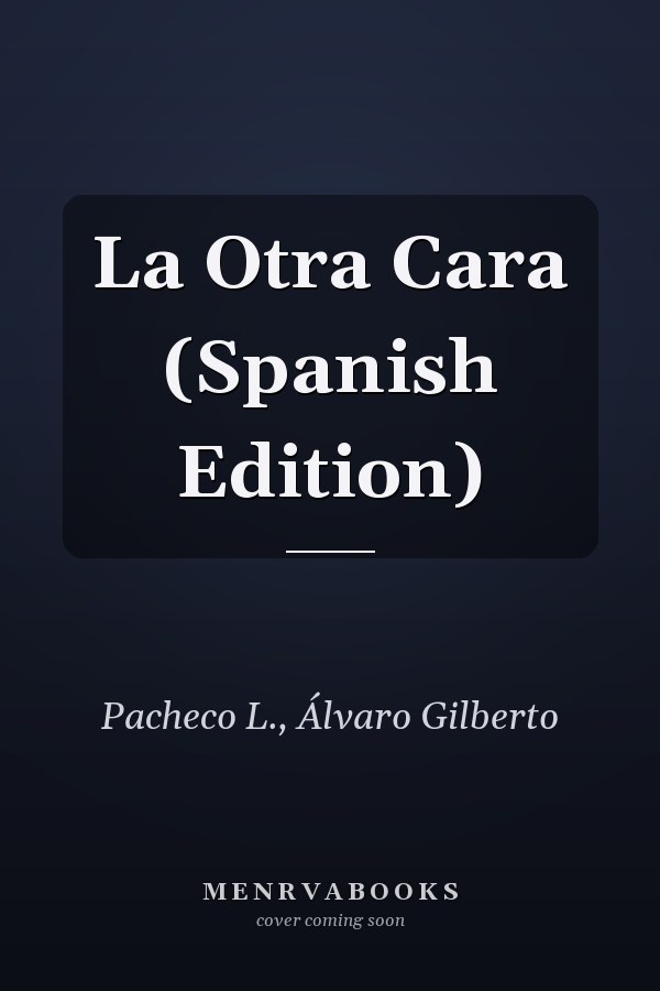 La Otra Cara (Spanish Edition)