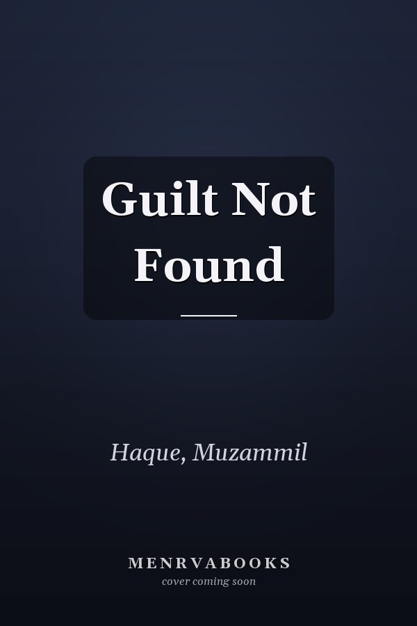 Guilt Not Found