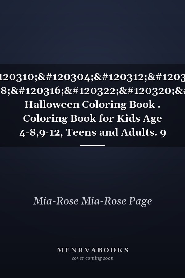 𝗠𝗶𝗰𝗸𝗲𝘆 𝗠𝗼𝘂𝘀𝗲 Halloween Coloring Book . Coloring Book for Kids Age 4-8,9-12, Teens and Adults. 9