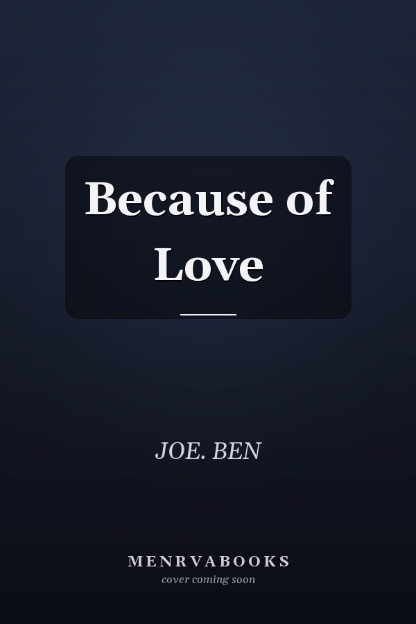 Because of Love