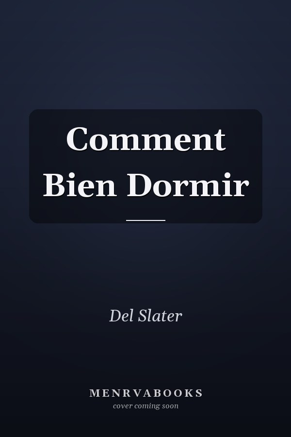 Comment Bien Dormir