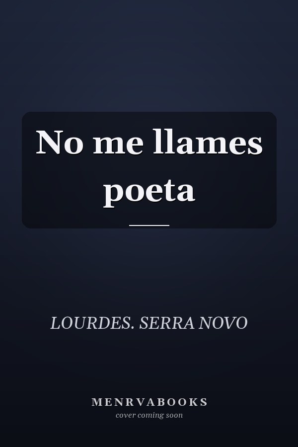 No me llames poeta
