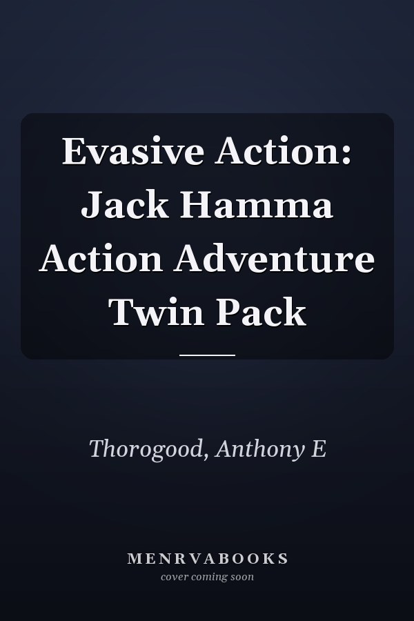 Evasive Action: Jack Hamma Action Adventure Twin Pack