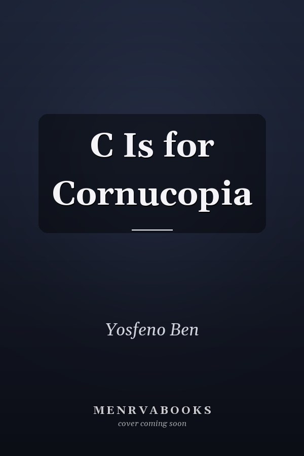 C Is for Cornucopia