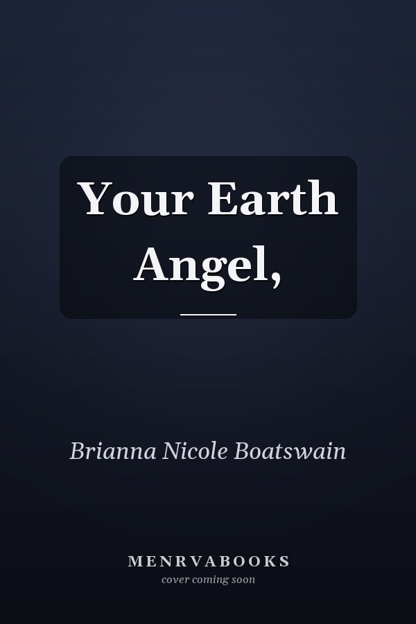 Your Earth Angel,