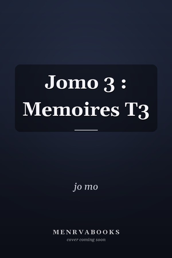 Jomo 3 : Memoires T3