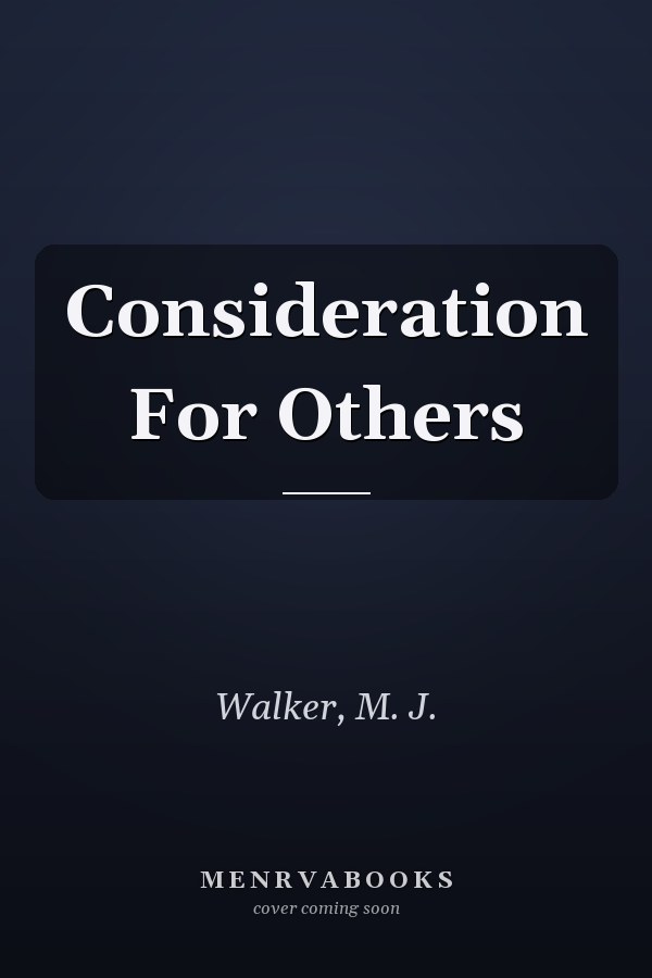 Consideration For Others