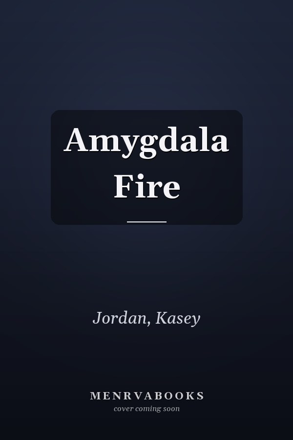 Amygdala Fire