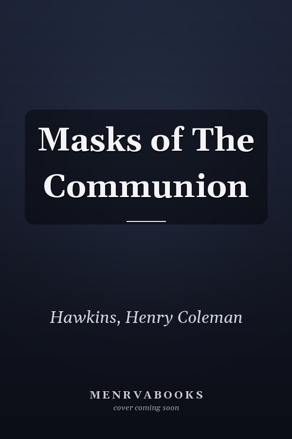 Masks of The Communion