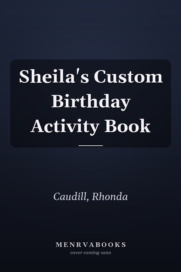 Sheila's Custom Birthday Activity Book
