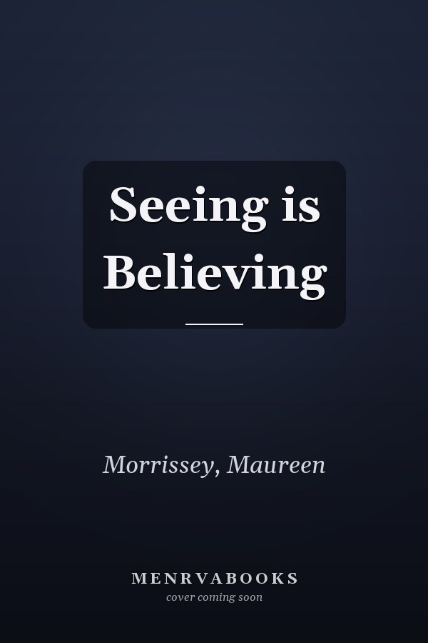 Seeing is Believing