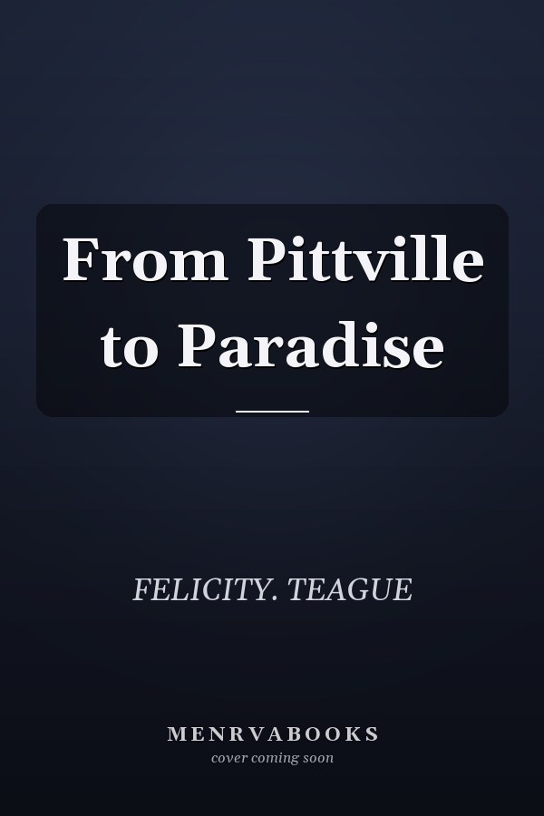 From Pittville to Paradise