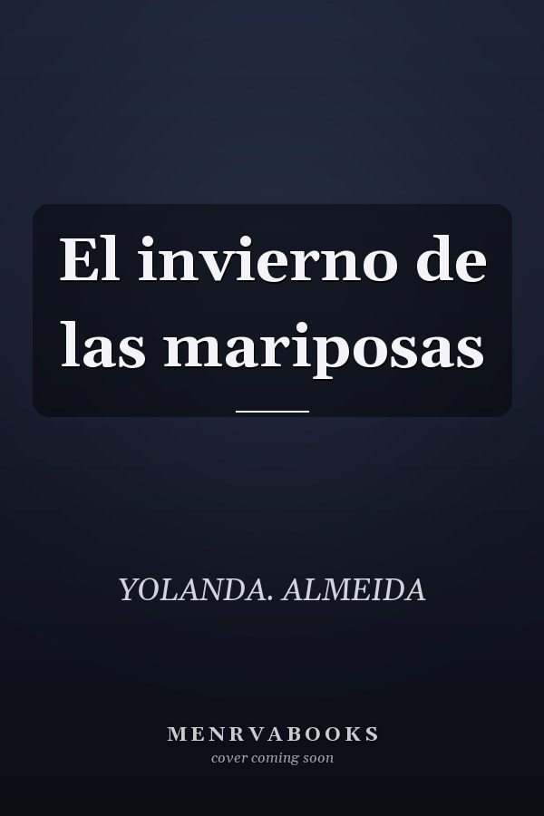 El invierno de las mariposas
