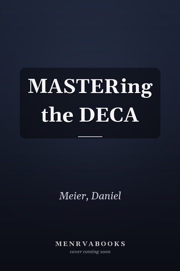 MASTERing the DECA