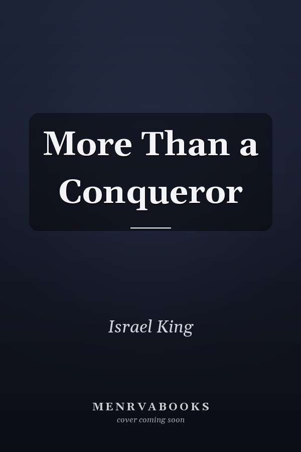 More Than a Conqueror