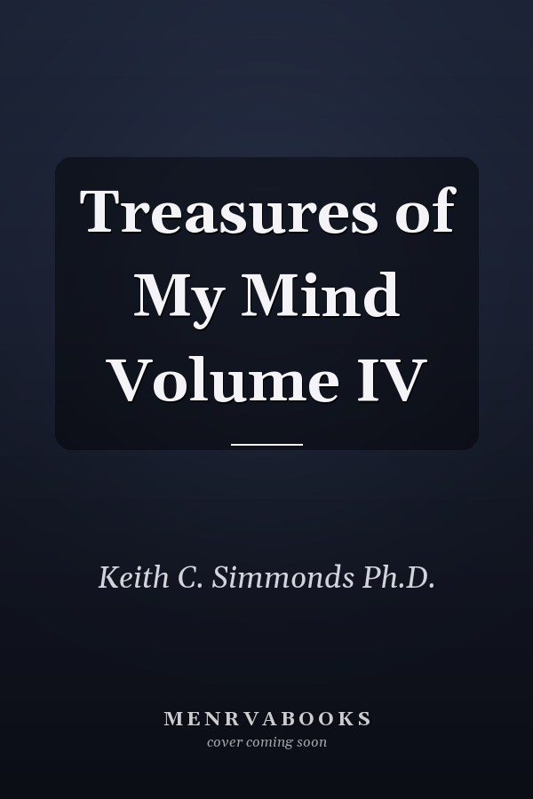 Treasures of My Mind Volume IV