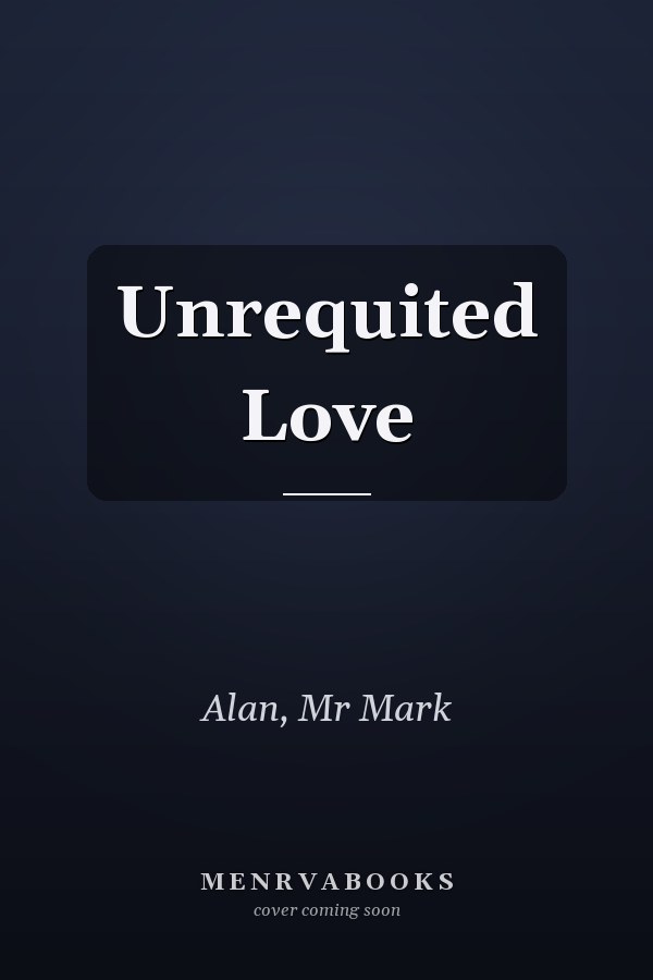 Unrequited Love