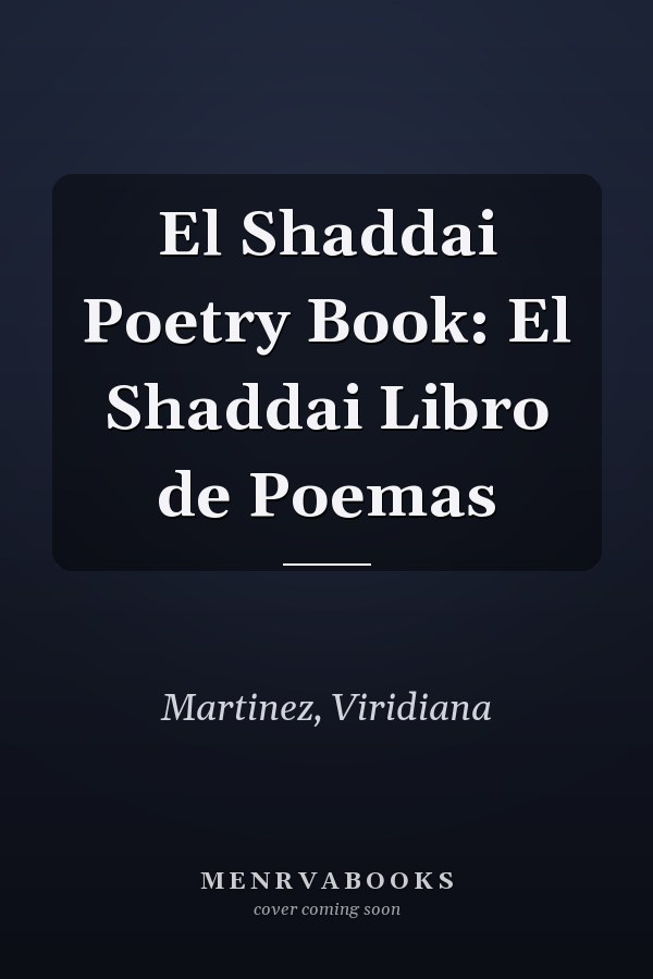 El Shaddai Poetry Book: El Shaddai Libro de Poemas