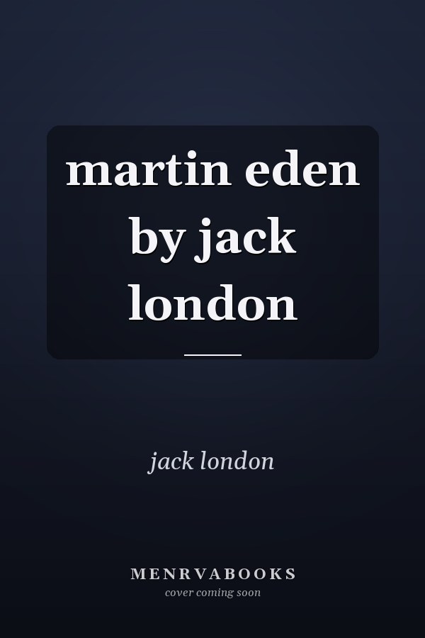 martin eden by jack london