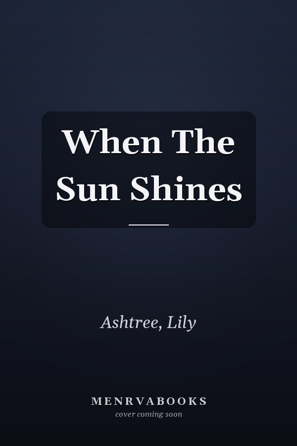 When The Sun Shines