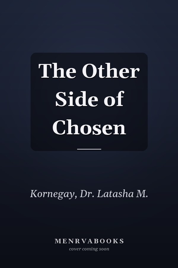 The Other Side of Chosen